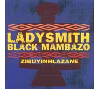 Ladysmith Black Mambazo - Zibuyinhlazane