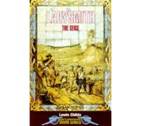 Ladysmith: The Seige: Battleground South Africa: The Siege