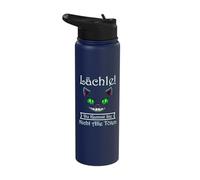 Lächle! Du Kannst Sie Nicht Alle töten Unisex Stainless Steel Insulated Water Bottle