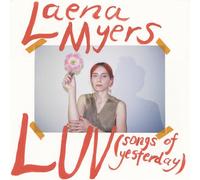 Laena Myers - LUV (SONGS OF YESTERDAY) [VINYL]