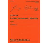 Ländlers, Ecossaises, MinuetsEdited from the autographs, manuscript copies and first editionspiano