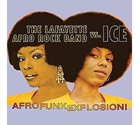 Lafayette Afro Rock Band Vs. Ice - Afro Funk Explosion!