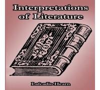 Lafcadio Hearn Interpretations of Literature Paperback Book Lafcadio Hearn Multicolor