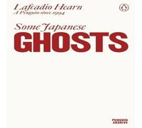 Lafcadio Hearn Some Japanese Ghosts Paperback Book Lafcadio Hearn Multicolor