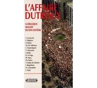 L'affaire Dutroux: La Belgique malade de son système