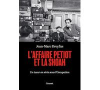 L'affaire Petiot et la Shoah: Un tueur en série sous l'Occupation