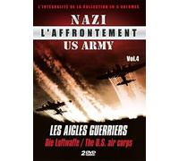 L'Affrontement Nazi-US Army - Vol. 4 : Les aigles guerriers