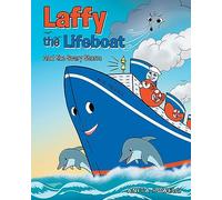 Laffy the Lifeboat: And the Scary Storm
