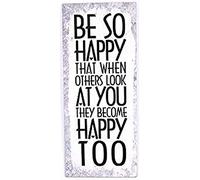 Lafinesse Decorative Hanging Painted Metal Wall Plaque/Sign Be so happy that when others look at you, they become happy too