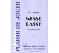 LAFITAN COITEUX FRANCIS - MESSE BASSE - CLARINETTE BASSE ET PIANO