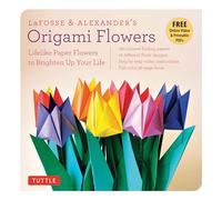 Lafosse and Alexander's Origami Flowers Kit: Everything You Need to Create Beautiful Paper Flowers: Lifelike Paper Flowers to Brighten Up Your Life: ... Papers, 20 Projects, Instructional Videos)