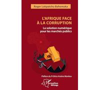 L'Afrique face à la corruption: La solution numérique pour les marchés publics (Harmattan Rdc)