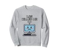 Lag Killed Me Funny Gamer Pixel Art Sweatshirt