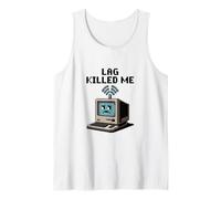 Lag Killed Me Funny Gamer Pixel Art Tank Top