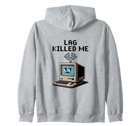 Lag Killed Me Funny Gamer Pixel Art Zip Hoodie