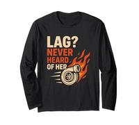Lag Never Heard of Her Turbo Boost Auto Race Long Sleeve T-Shirt