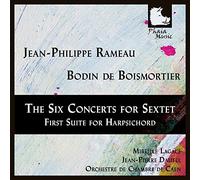 Lagace/Dautel/Orchestre de Chambre de Caen - Jean-Philippe Rameau: The Six Concerts for Sextet - Bodin de Boismortier: First Suite for Harpsichord