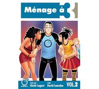 Lagace, Gisele - Ménage à 3 Volume 2 (MENAGE A 3 GN)