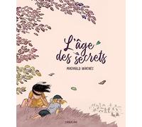 L'âge des secrets