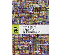 L'âge d'or de l'expression