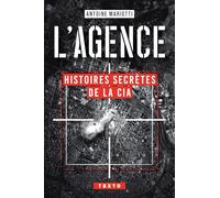 L'Agence: Histoires secrètes de la CIA