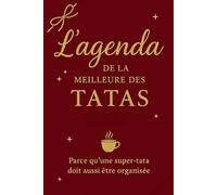 L'agenda de la meilleure des tatas