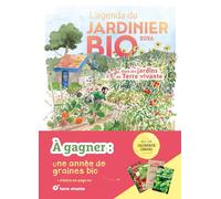 L'Agenda du jardinier bio 2026: Dans les jardins de Terre vivante