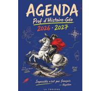 L'Agenda La trousse 6 - Professeur de HG : Carnet de Bord A4 pour Enseignants en Histoire et Géographie: Planning Annuel, Planificateur de Projets ... La trousse Professeur d'Histoire-Géographie)