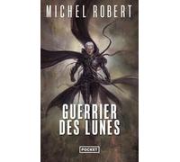 L'agent des ombres 6 Guerrier des lunes