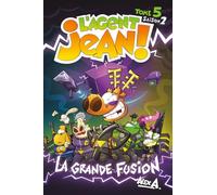 L'Agent Jean (saison 2) - Tome 5 - La grande fusion