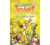 L'AGENT JEAN TOME 7-L'ULTIME SYMBOLE ABSOLU