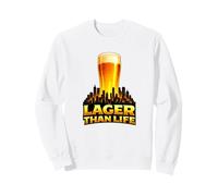 Lager Than Life Funny Beer Pun City Skyline Graphic Sweatshirt