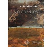 Laget, Denis - Vie de Gilles