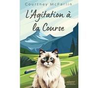 L'Agitation à la Course (Les Mystères de Razzy le Chat Détective)