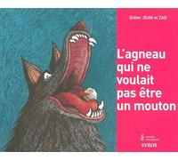 L'agneau qui ne voulait pas etre un mouton