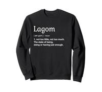Lagom Definition Lagom Swedish Concept Sweatshirt