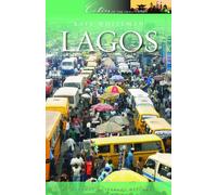 Lagos: A Cultural and Literary History: A Cultural and Historical Companion