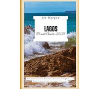 Lagos Travel Guide 2025: Discover the Best Beaches, Historical Sights, and Family Activities in Lagos, Portugal