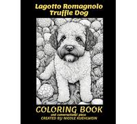 Lagotto Romagnolo Truffle Dog Coloring Book and conversation piece