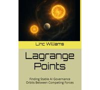 Lagrange Points: Finding Stable AI Governance Orbits Between Competing Forces: 5 (The Harness Doctrine)