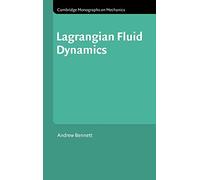 Lagrangian Fluid Dynamics (Cambridge Monographs on Mechanics)