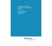Lagrangian Mechanics of Nonconservative Nonholonomic Systems: 2 (Mechanics: Dynamical Systems, 2)