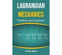 Lagrangian Mechanics: Problems and Solutions