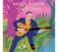 Lagrene, Bireli - Bireli Lagrene Plays Loulou Gaste