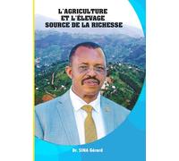 L'AGRICULTURE ET ELEVAGE SOURCE DE LA RICHESSE