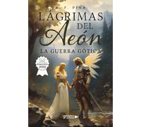 Lágrimas del Aeón: La Guerra Gótica