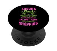 Laguna Beach I'm Just Here For The Shopping California PopSockets Adhesive PopGrip