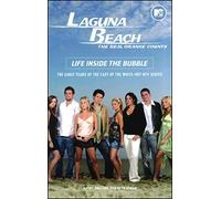 Laguna Beach: Life Inside the Bubble
