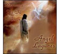 Lagunes, Angel - Derrama De Tu Amor