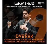 Lahav Shani & Rotterdam Philharmonic Orchestra - Dvořak: Symphony No 9 "From the New World"
